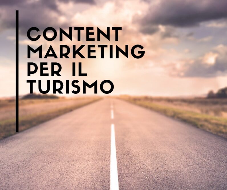 Content marketing per il settore del turismo